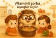 Uşaqlar üçün şorba